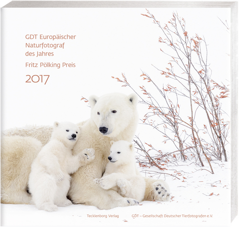 Europ&auml;ischer Naturfotograf des Jahres und Fritz P&ouml;lking Preis 2017 - 