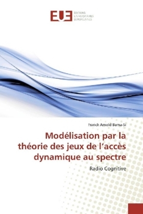 Modélisation par la théorie des jeux de l'accès dynamique au spectre