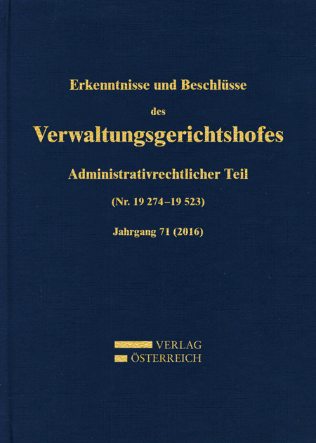 Erkenntnisse und Beschl&uuml;sse des Verwaltungsgerichtshofes - 