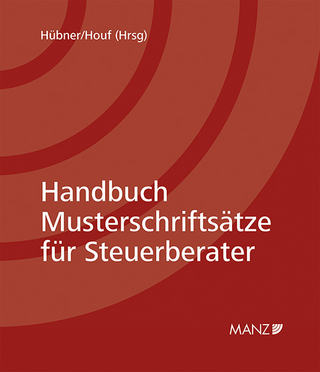 Handbuch Musterschriftsätze für Steuerberater inkl. 20. Lfg