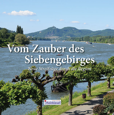 Vom Zauber des Siebengebirges - 