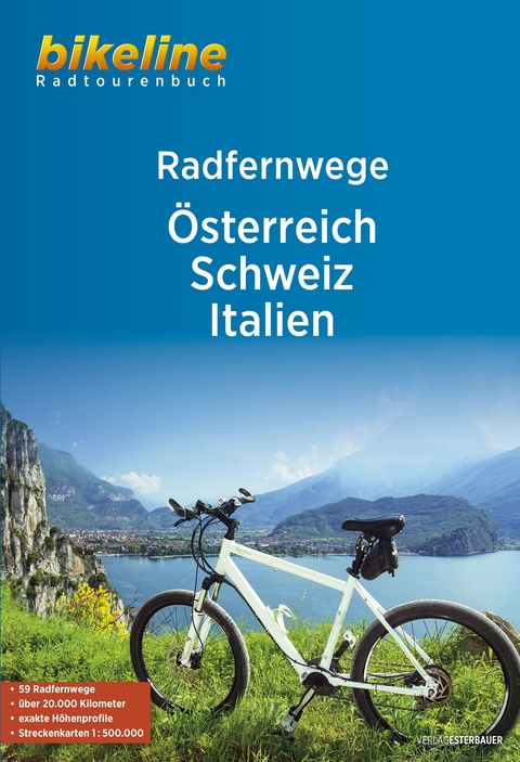 RadFernWege Österreich, Schweiz, Italien