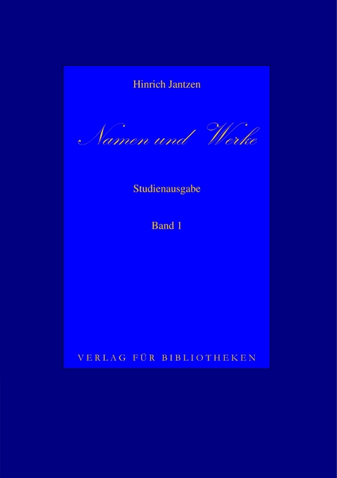 Namen und Werke 1 - Hinrich Jantzen