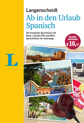 Langenscheidt Ab in den Urlaub - Spanisch - Sprachtraining für die Reise