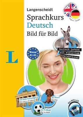 Langenscheidt Sprachkurs Deutsch Bild f&uuml;r Bild - Der visuelle Kurs f&uuml;r den leichten Einstieg mit Buch und einer MP3-CD - Christoph Obergfell