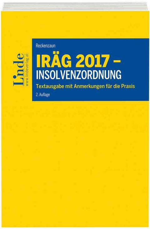 IR&Auml;G 2017 - Insolvenzordnung - Axel Reckenzaun