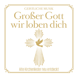 Großer Gott Wir Loben Dich: Al