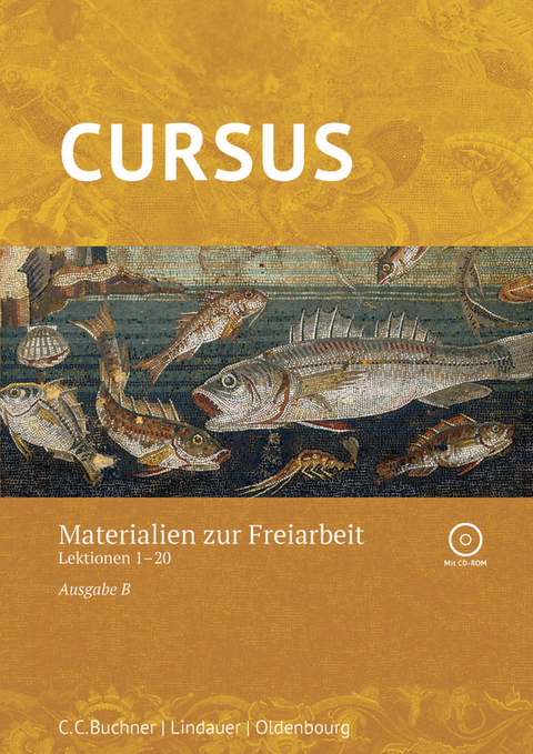 Cursus B &ndash; neu / Cursus B Freiarbeitsmaterialien 1 &ndash; neu - 