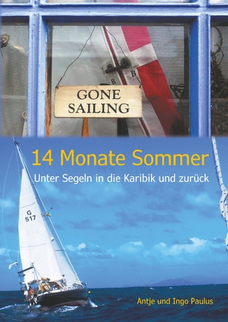 14 Monate Sommer