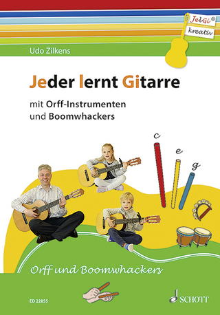 Jeder lernt Gitarre - mit Orff-Instrumenten und Boomwhackers