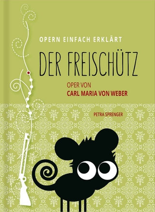 Der Freischütz – Oper von Carl Maria von Weber (Band 2)