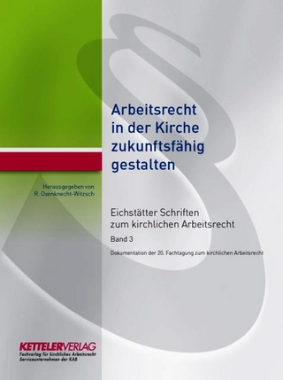Eichstätter Schriften zum kirchlichen Arbeitsrecht 2017
