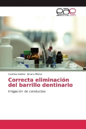 Correcta eliminaci&oacute;n del barrillo dentinario - Carolina Gudino, Johana Monar