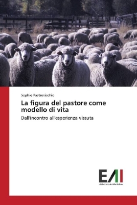 La figura del pastore come modello di vita - Sophie Pastrovicchio