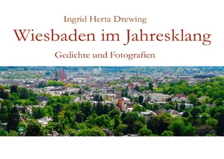 Wiesbaden / Wiesbaden im Jahresklang