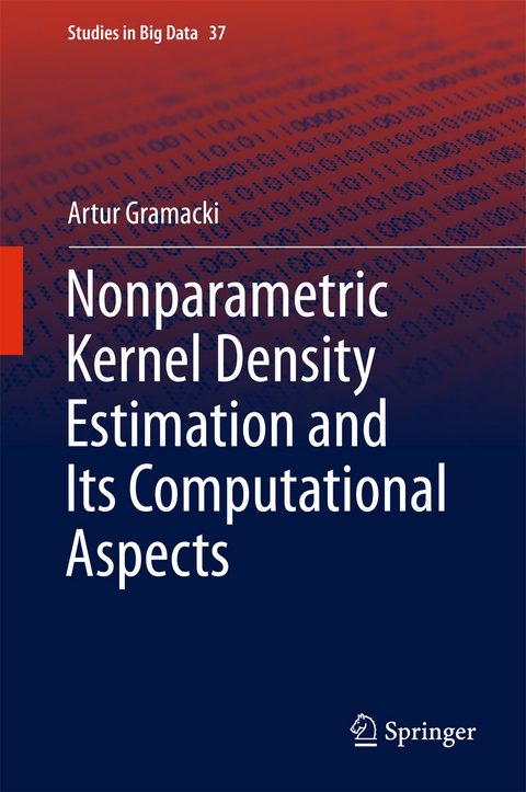 Nonparametric Kernel Density Estimation and Its Computational Aspects - Artur Gramacki