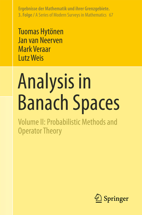 Analysis in Banach Spaces - Tuomas Hytönen, Jan Van Neerven, Mark Veraar, Lutz Weis