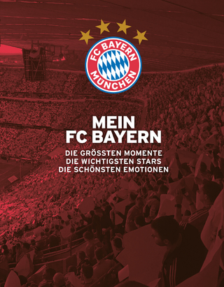 Mein FC Bayern – Das Fanbuch