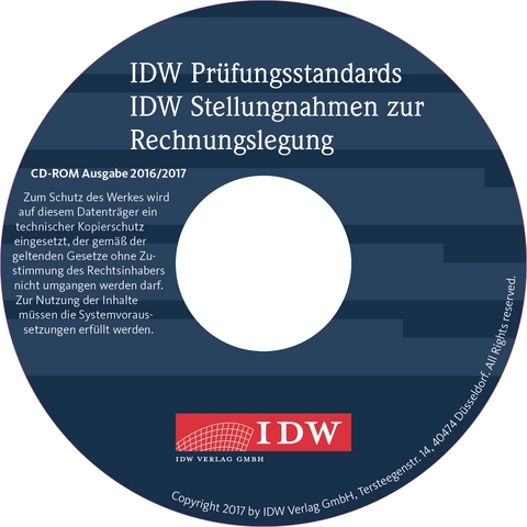 IDW Pr&uuml;fungsstandards (IDW PS) IDW Stellungnahmen zur Rechnungslegung (IDW RS) IDW Standards (IDW S)