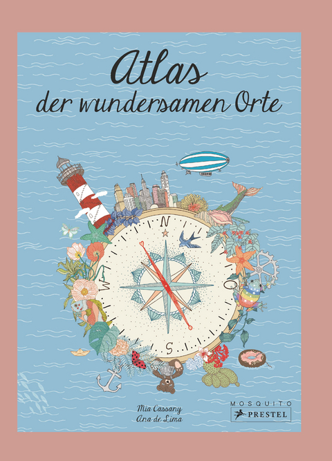 Atlas der wundersamen Orte - Mia Cassany