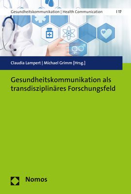 Gesundheitskommunikation als transdisziplinäres Forschungsfeld