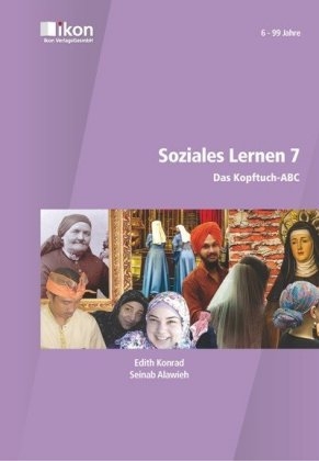 Soziales Lernen 7 Kopftuch ABC - Dr. Edith Konrad, Seinab Alawieh