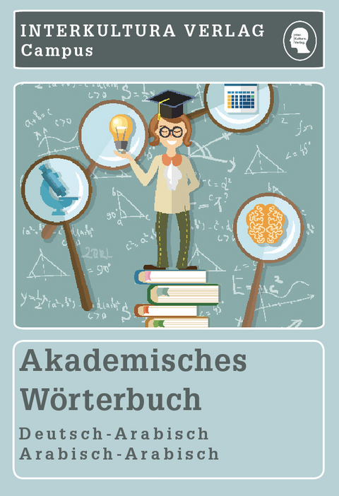 Interkultura Akademisches W&ouml;rterbuch Deutsch-Arabisch