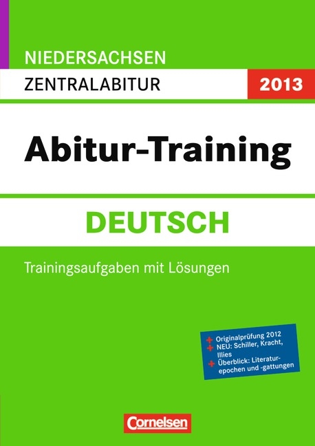 Abitur-Training Deutsch - Niedersachsen 2012 / Zentralabitur - Hans-Dieter Bunger, Jan Diehm, Michael Erber, Eckart Graf, Kerstin K&ouml;hler, Christiane Mayer, Roland Quinten