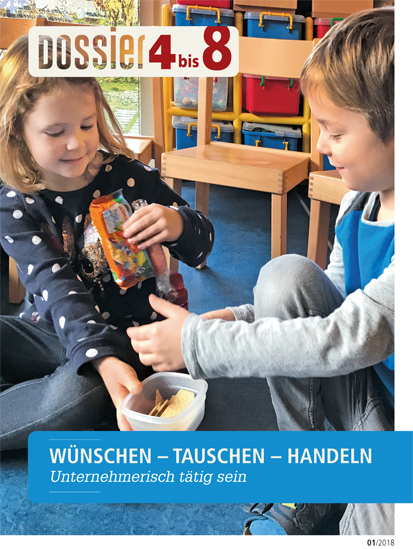 Dossier &laquo;4 bis 8&raquo;: W&Uuml;NSCHEN &ndash; TAUSCHEN &ndash; HANDELN