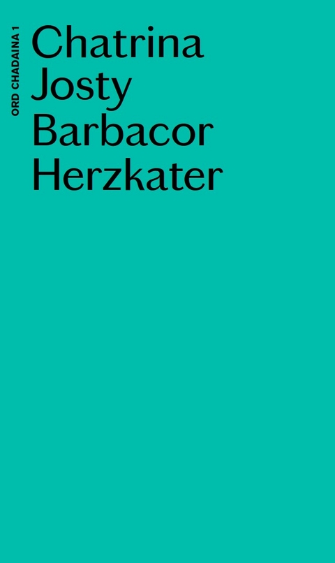 Barbacor / Herzkater - Chatrina Josty