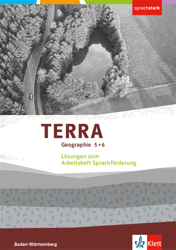 TERRA Geographie 5 + 6. Ausgabe Baden-W&uuml;rttemberg