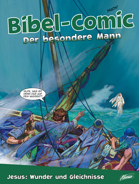 Bibel-Comic - Der besondere Mann - Ben Alex