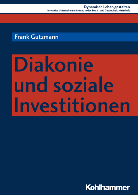 Diakonie und soziale Investitionen - Frank Gutzmann