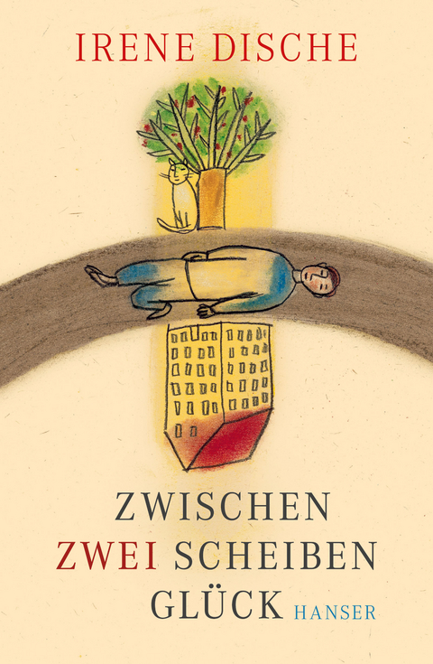 Zwischen zwei Scheiben Gl&uuml;ck - Irene Dische