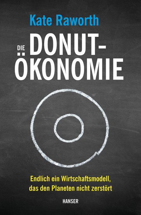 Die Donut-&Ouml;konomie - Kate Raworth