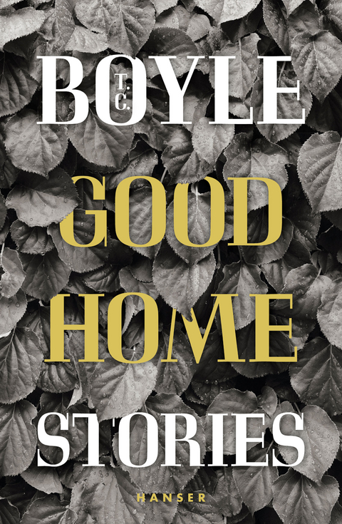 Good Home - T.C. Boyle