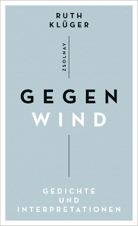 Gegenwind - Ruth Kl&uuml;ger