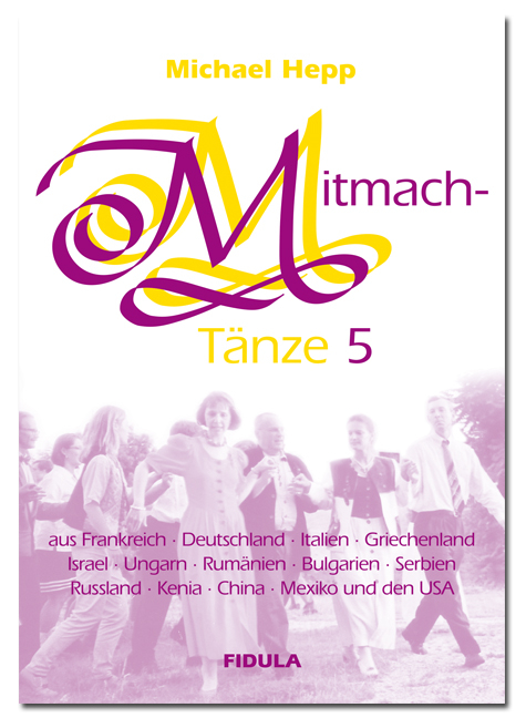 Mitmacht&auml;nze 5 - Tanzbeschreibungen - Michael Hepp