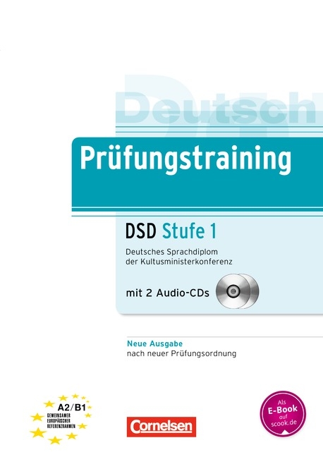 Pr&uuml;fungstraining DaF / A2-B1 - Deutsches Sprachdiplom der Kultusministerkonferenz (DSD) - J&uuml;rgen Weigmann