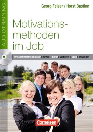 Berufskompetenz Audiotraining / Motivationsmethoden im Job