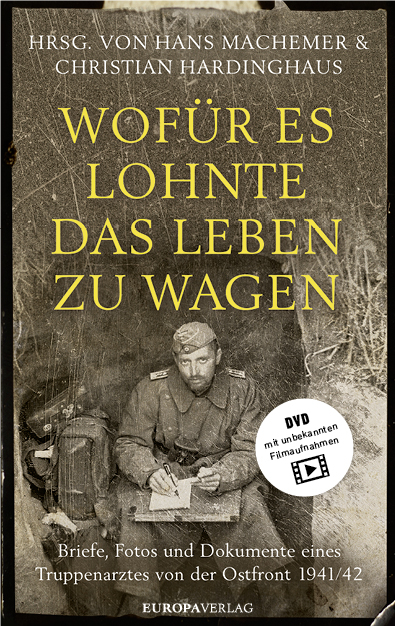 Wof&uuml;r es lohnte, das Leben zu wagen - Hans Machemer, Christian Hardinghaus
