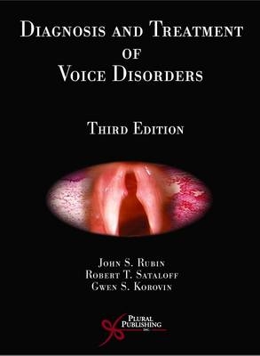 Diagnosis and Treatment of Voice Disorders