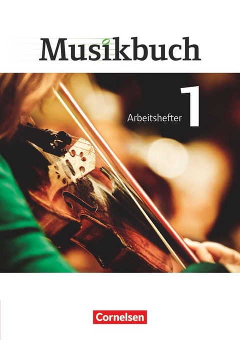 Musikbuch - Sekundarstufe I - Band 1 - Inkeri Schumann, Ulrich Brassel, Peter Ickstadt, Rasmus Frederich, Katrin Hammer, Sabine F&ouml;ster, Thomas Zimmermann, Frank Kieseheuer