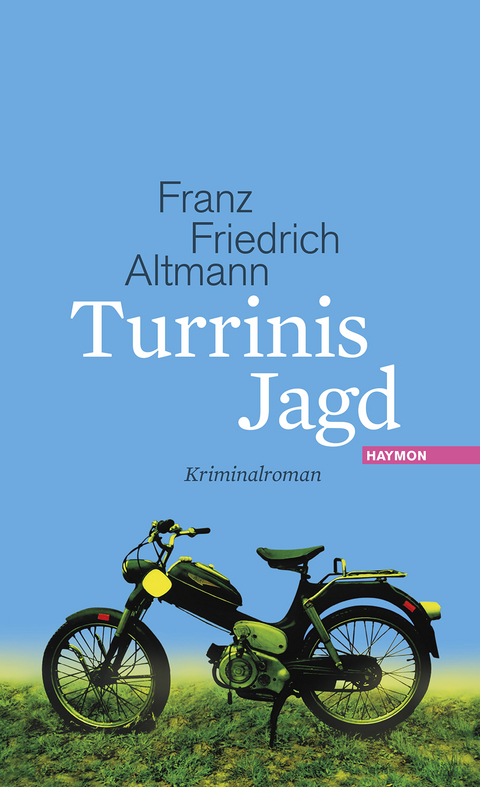 Turrinis Jagd - Franz Friedrich Altmann