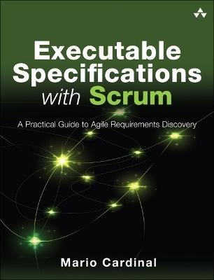 Executable Specifications with Scrum - Mario Cardinal