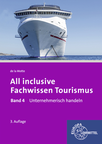 All inclusive - Fachwissen Tourismus Band 4 - G&uuml;nter de la Motte
