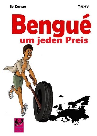 Bengue um jeden Preis
