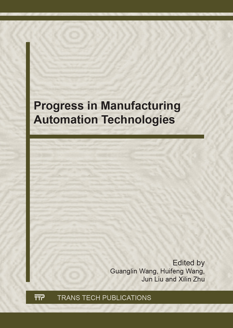 Progress in Manufacturing Automation Technologies - 