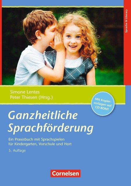Ganzheitliche Sprachf&ouml;rderung (6. Auflage) - Simone Lentes, Peter Thiesen