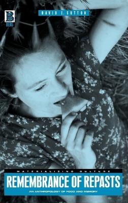 Remembrance of Repasts - David E. Sutton